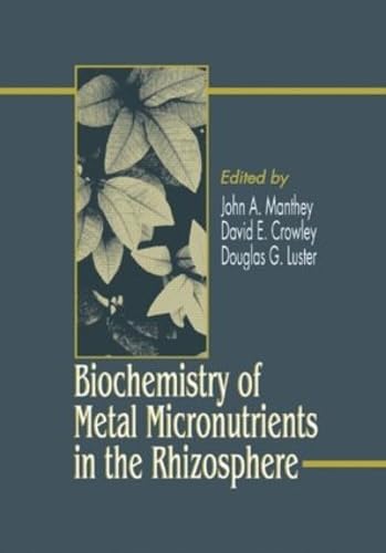 Biochemistry of Metal Micronutrients in the Rhizosphere