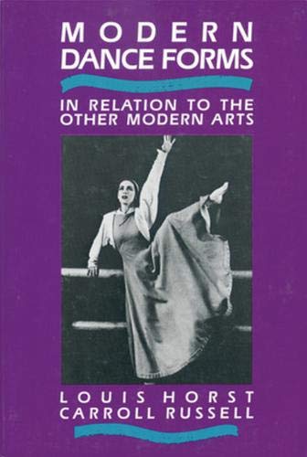 Modern Dance Forms: In Relation to the Other Modern Arts