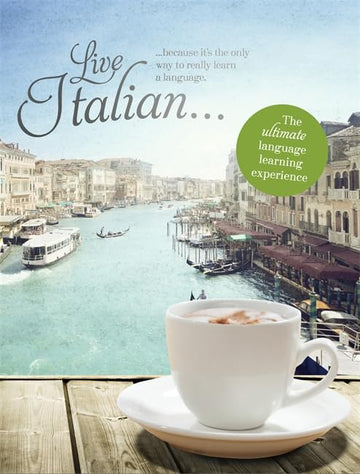 Live Italian: The Ultimate Language Learning Experience