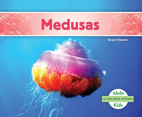 Medusas (Jellyfish) (La Vida En El Oceano /Ocean Life)