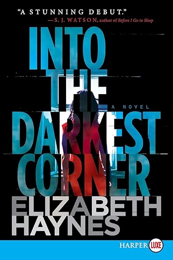 Into the Darkest Corner