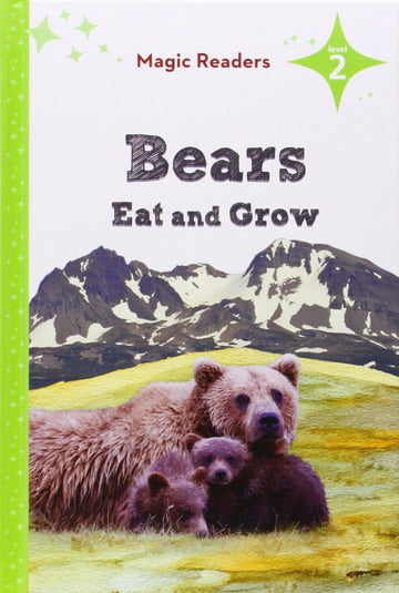 Bears Eat and Grow