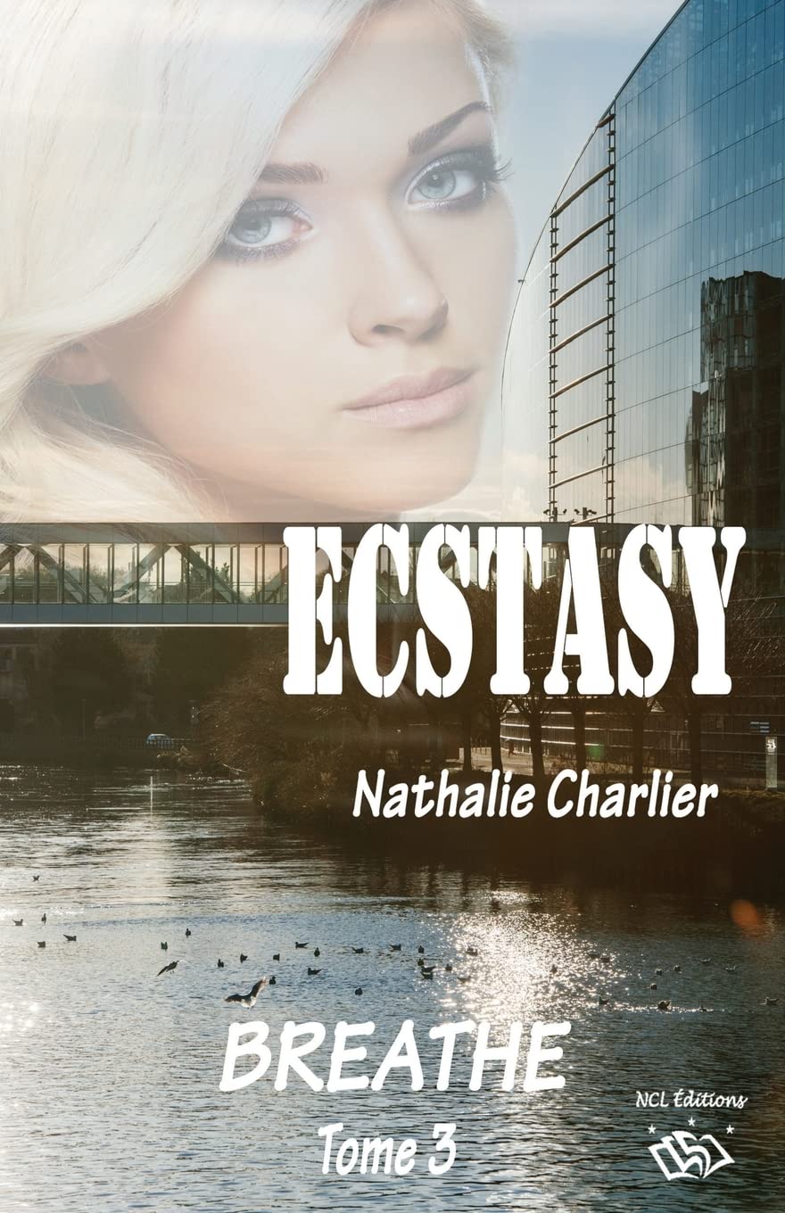 Ecstasy 3: Tome 3 : Breathe