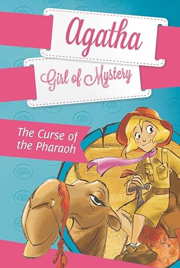 The Curse of the Pharaoh (Agatha Girl of Mystery)