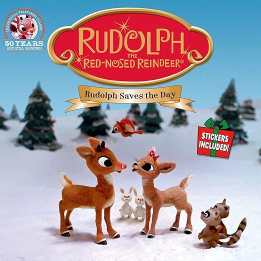 Rudolph the Red-Nosed Reindeer: Rudolph Saves the Day: Stickers Included