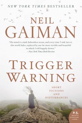 Trigger Warning - Neil Gaiman - New York Times Bestseller